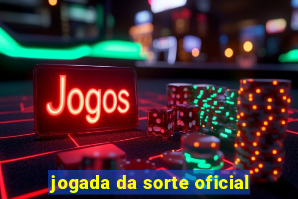 jogada da sorte oficial